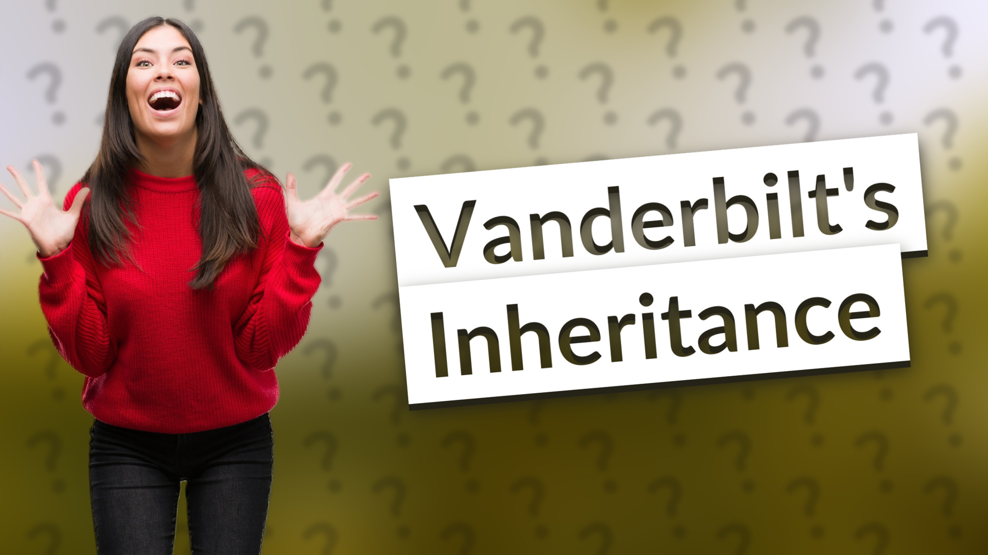 Vanderbilt's Inheritance