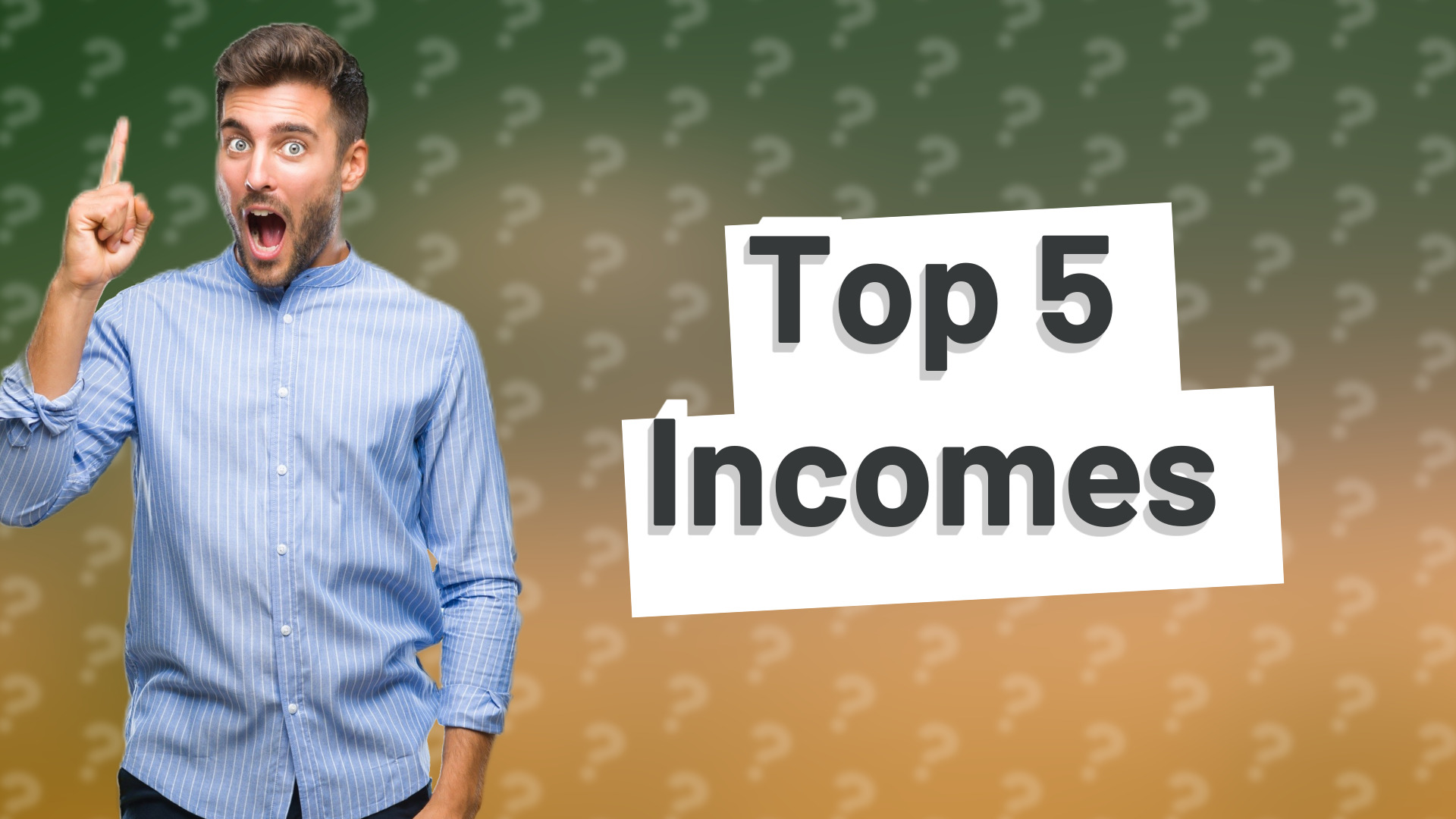 Top 5 Incomes