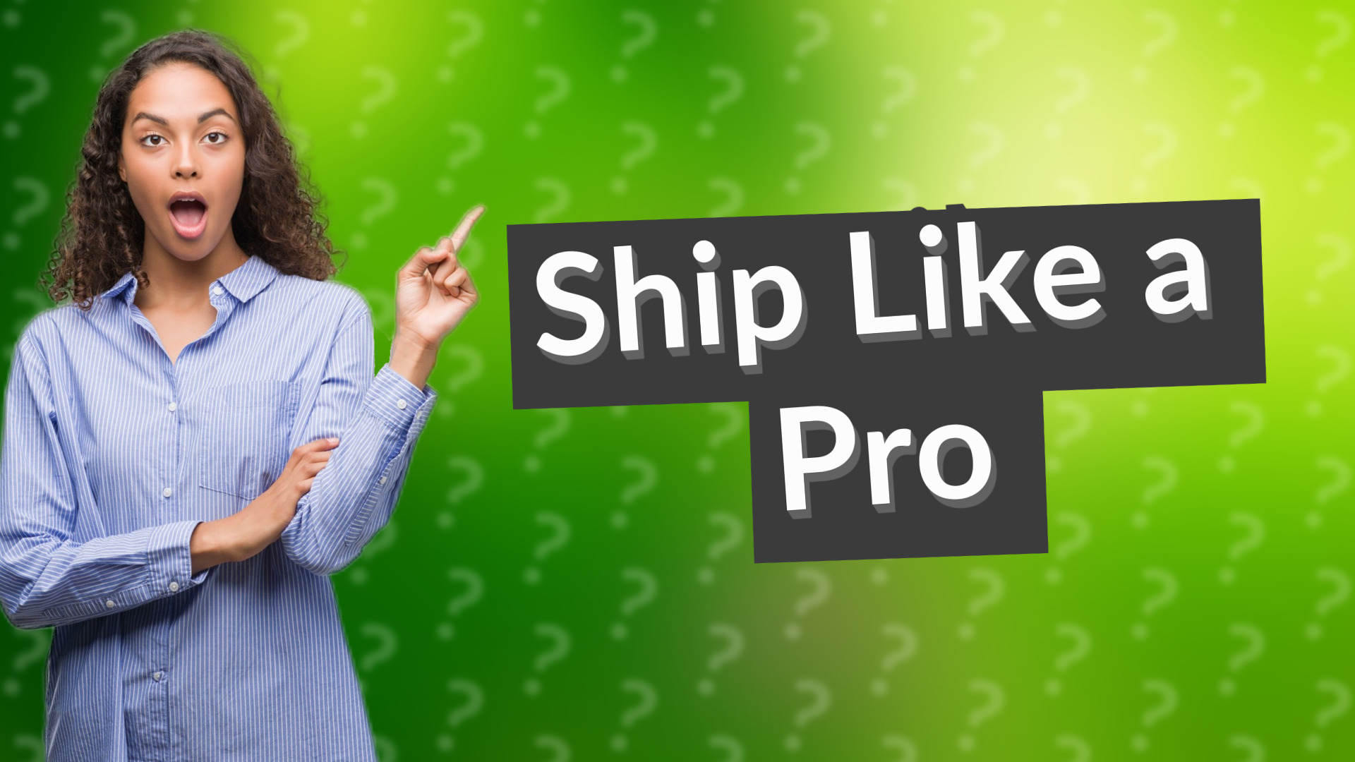 Ship Like a Pro