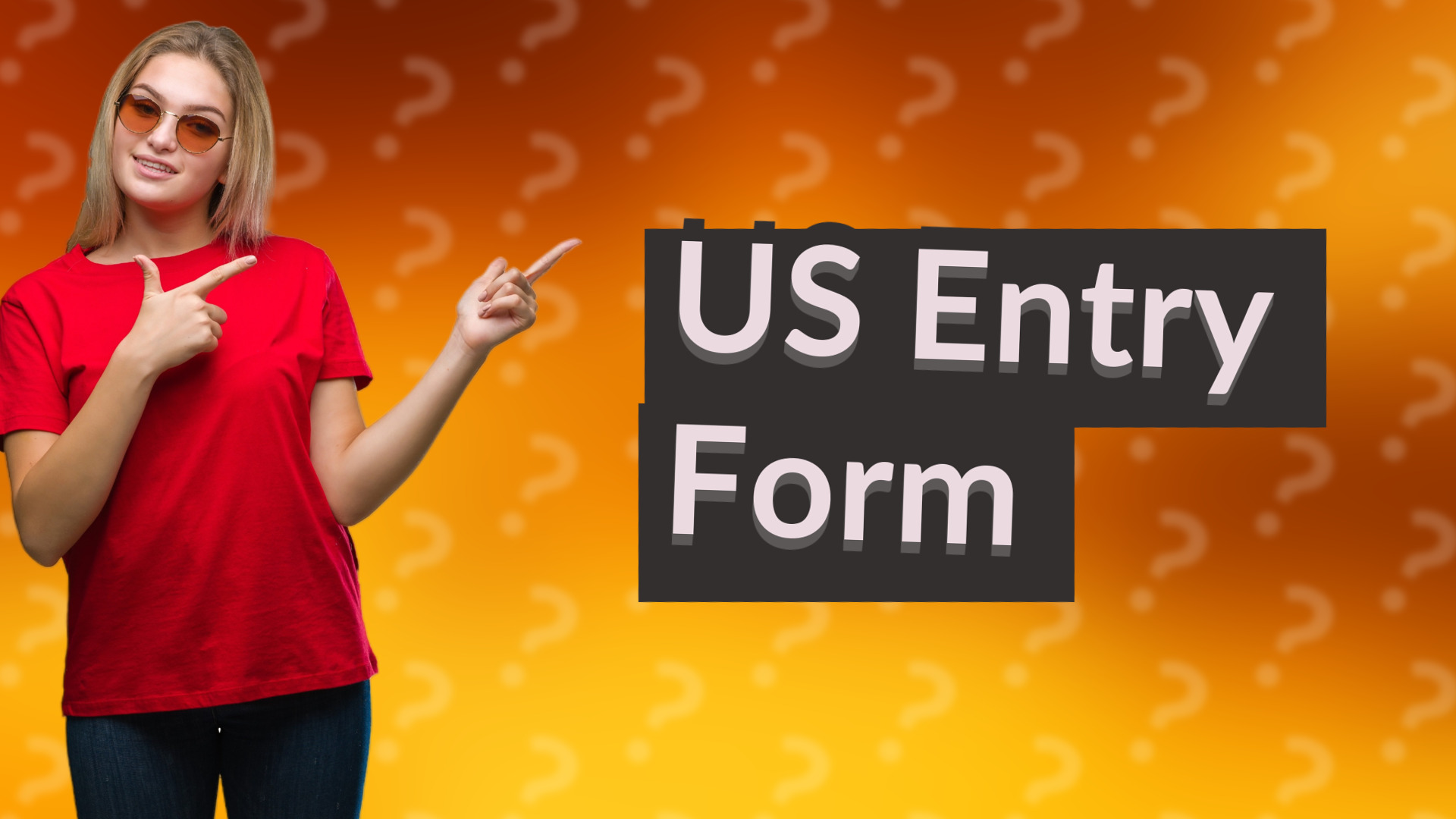 US Entry Form