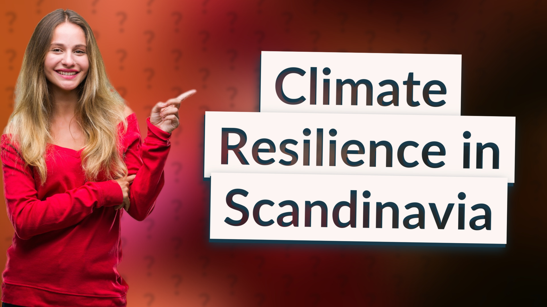 Climate Resilience in Scandinavia
