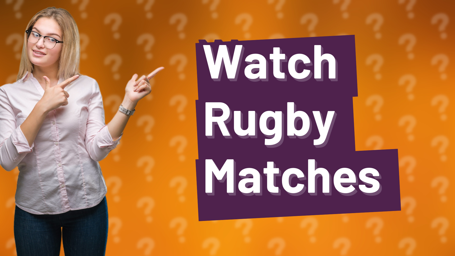 Watch Rugby Matches