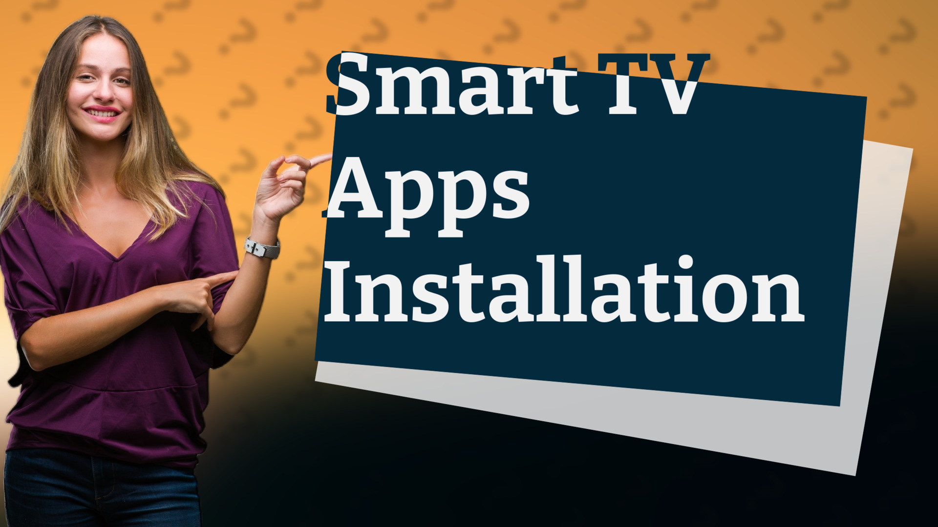 Smart TV Apps Installation
