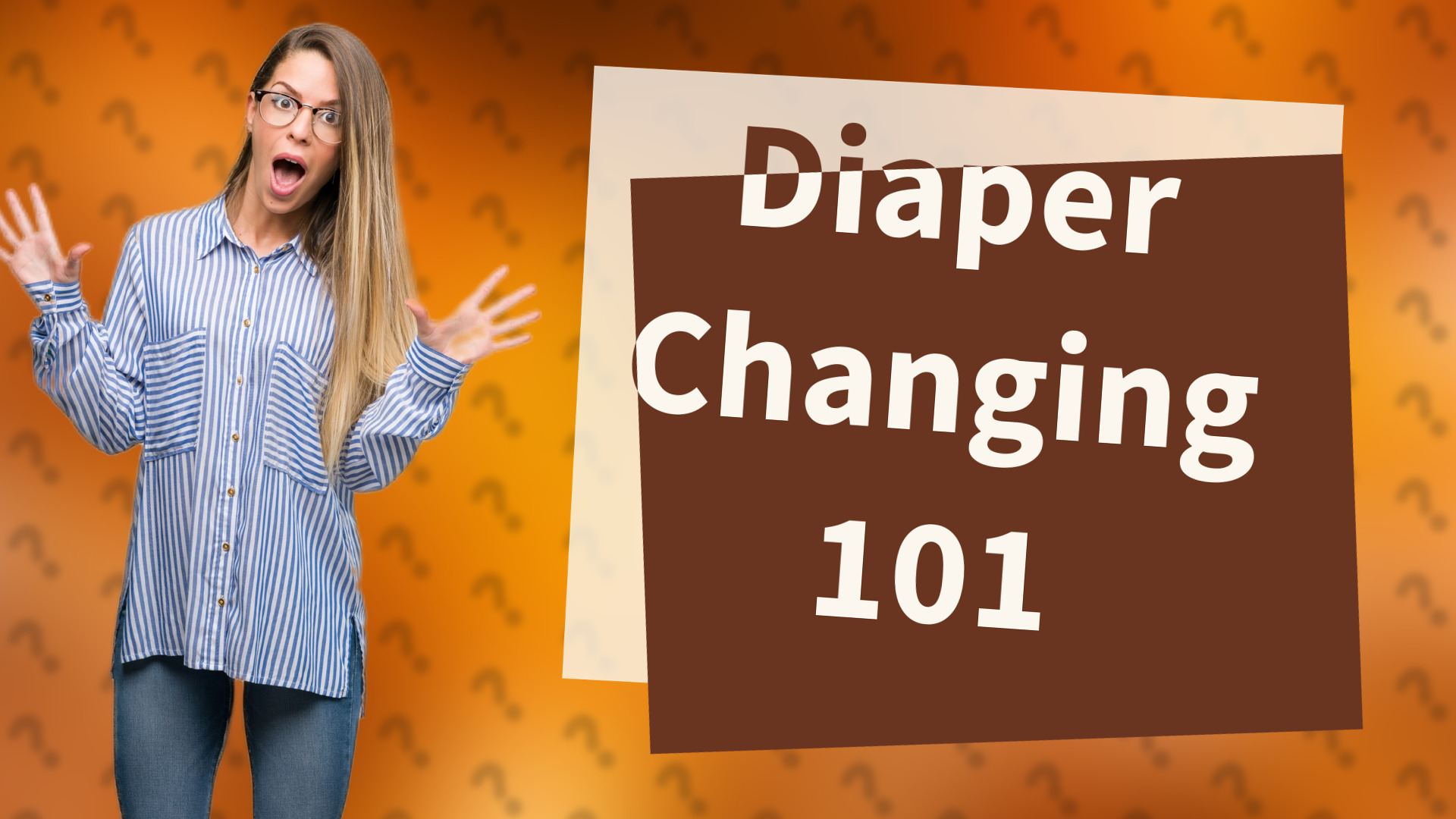 Diaper Changing 101