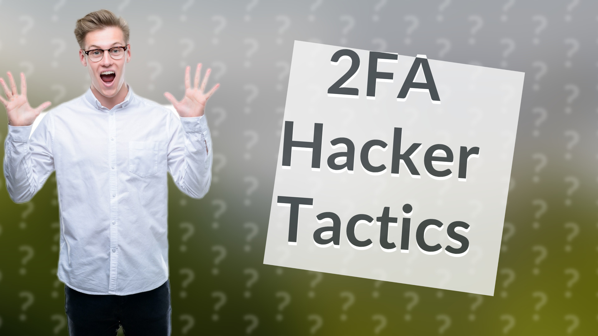 2FA Hacker Tactics