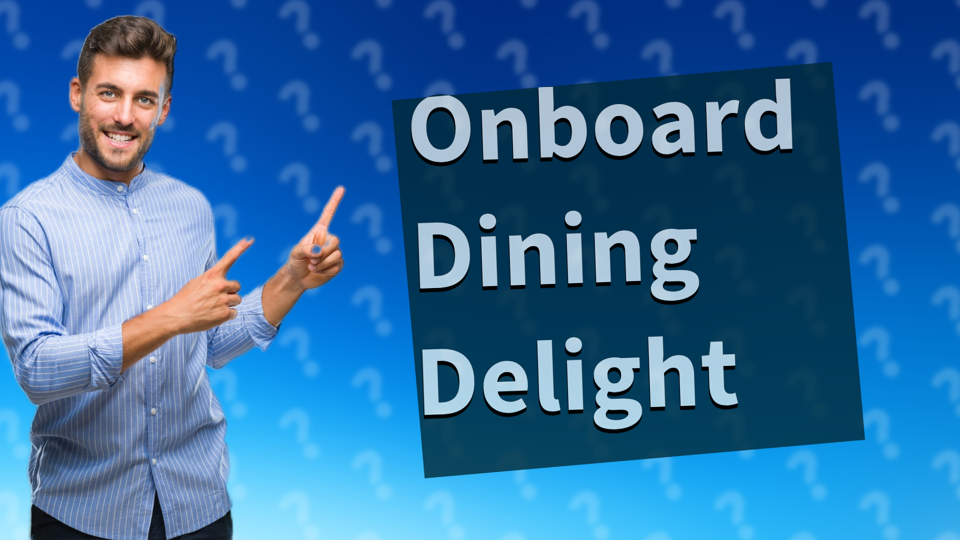 Onboard Dining Delight
