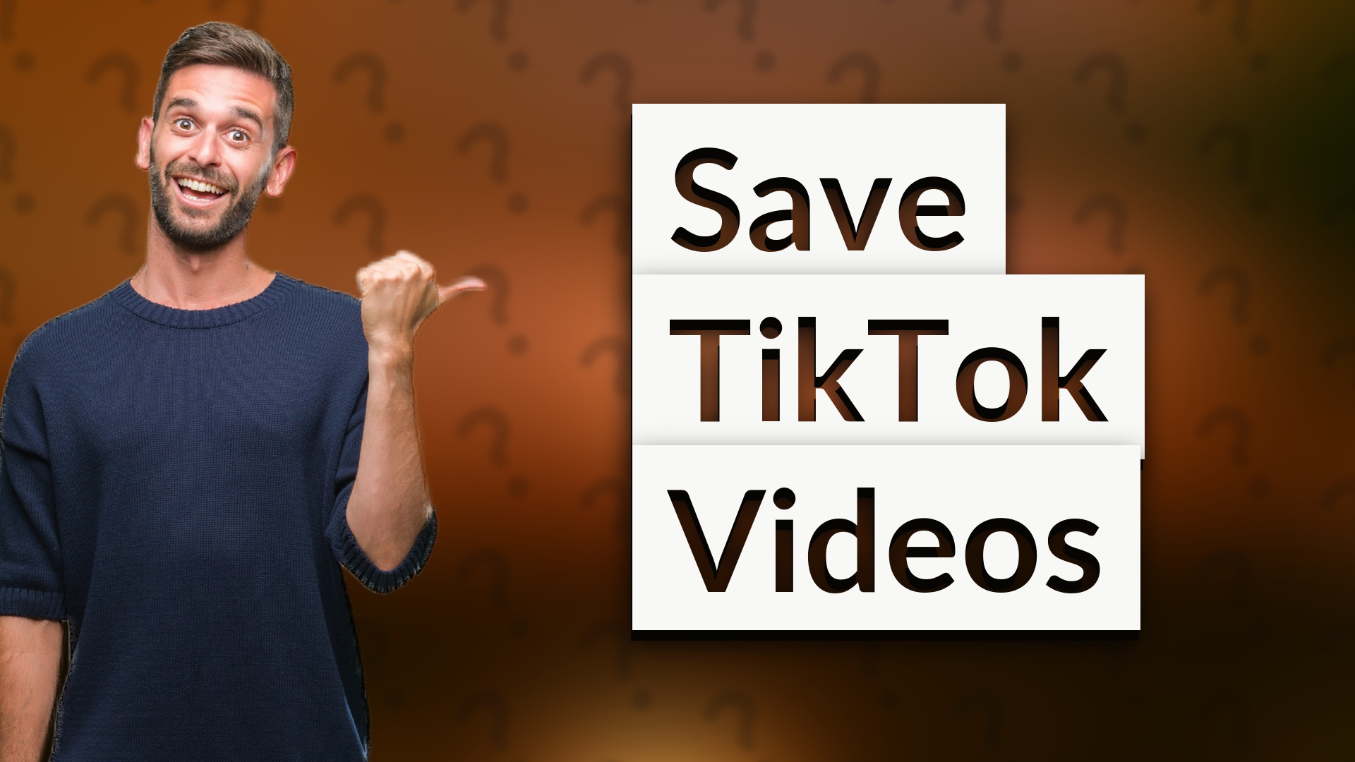 Save TikTok Videos