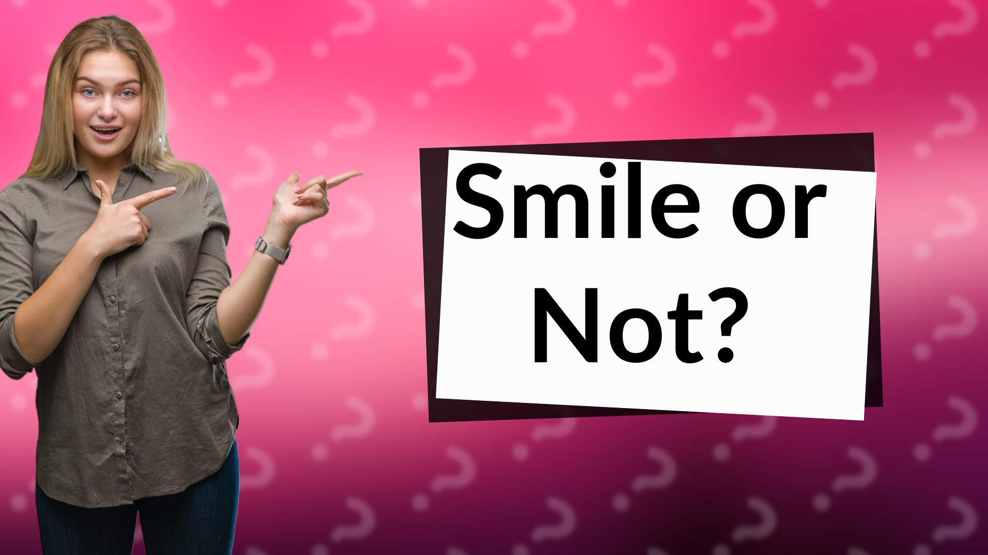 Smile or Not?