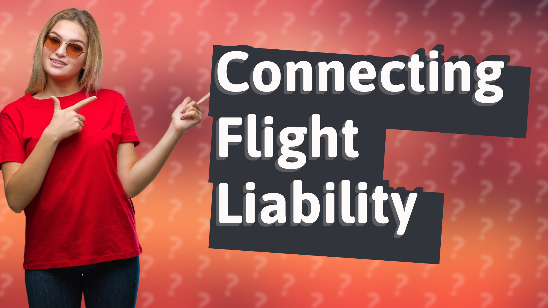 Connecting Flight Liability