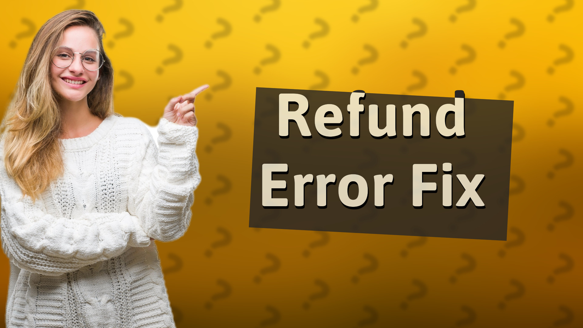 Refund Error Fix