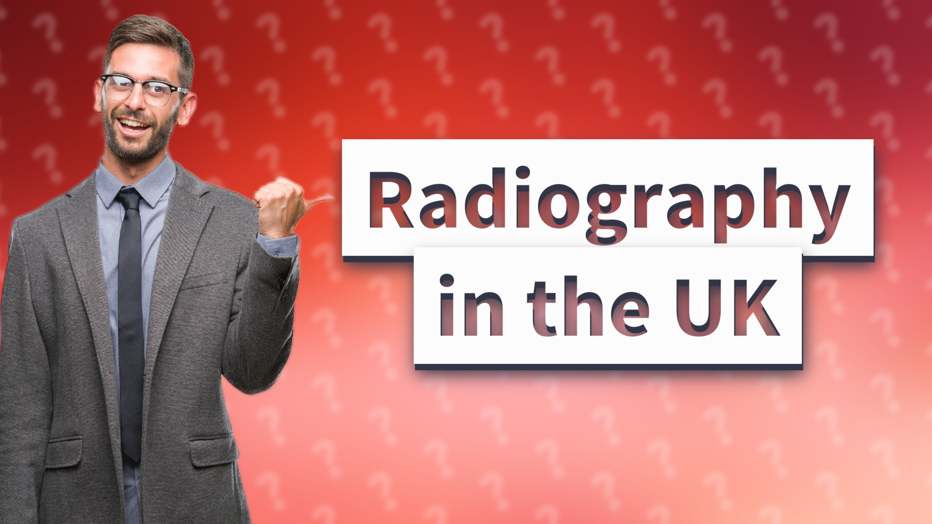 Radiography in the UK