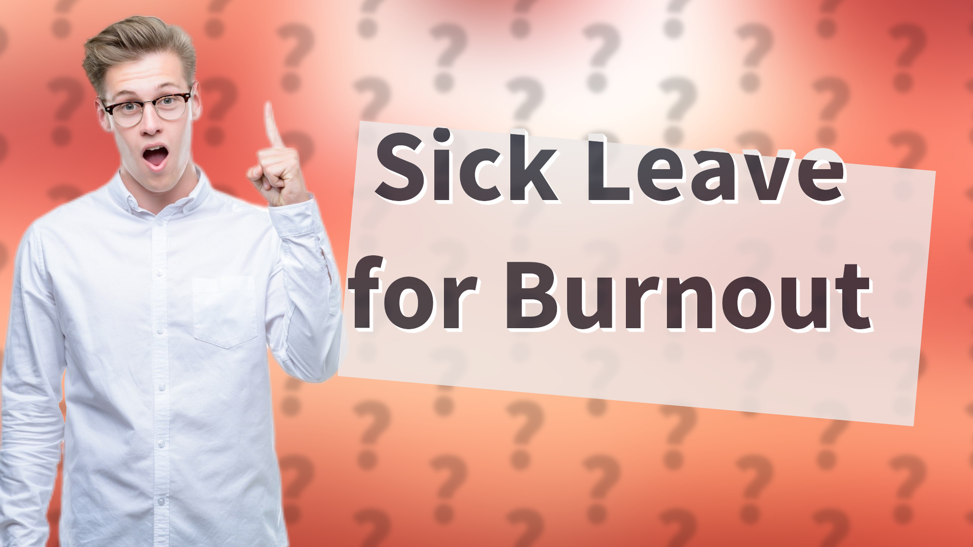 Sick Leave for Burnout