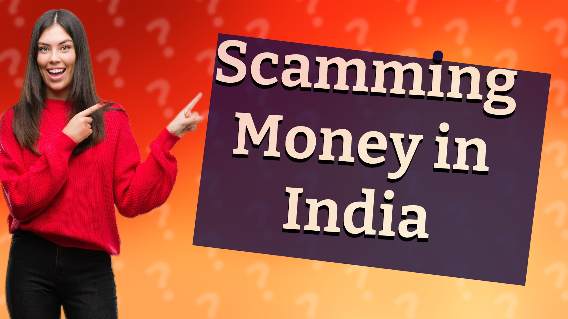 Scamming Money in India