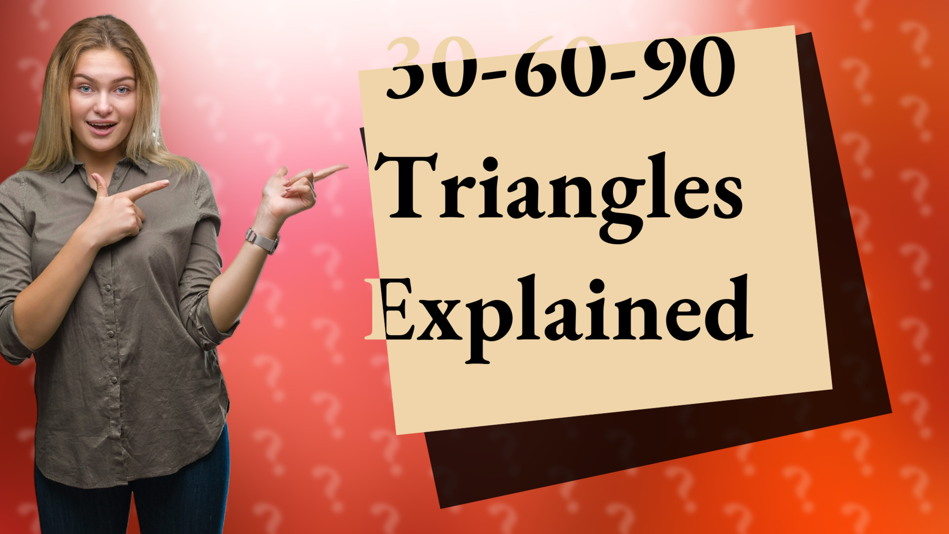 30-60-90 Triangles Explained