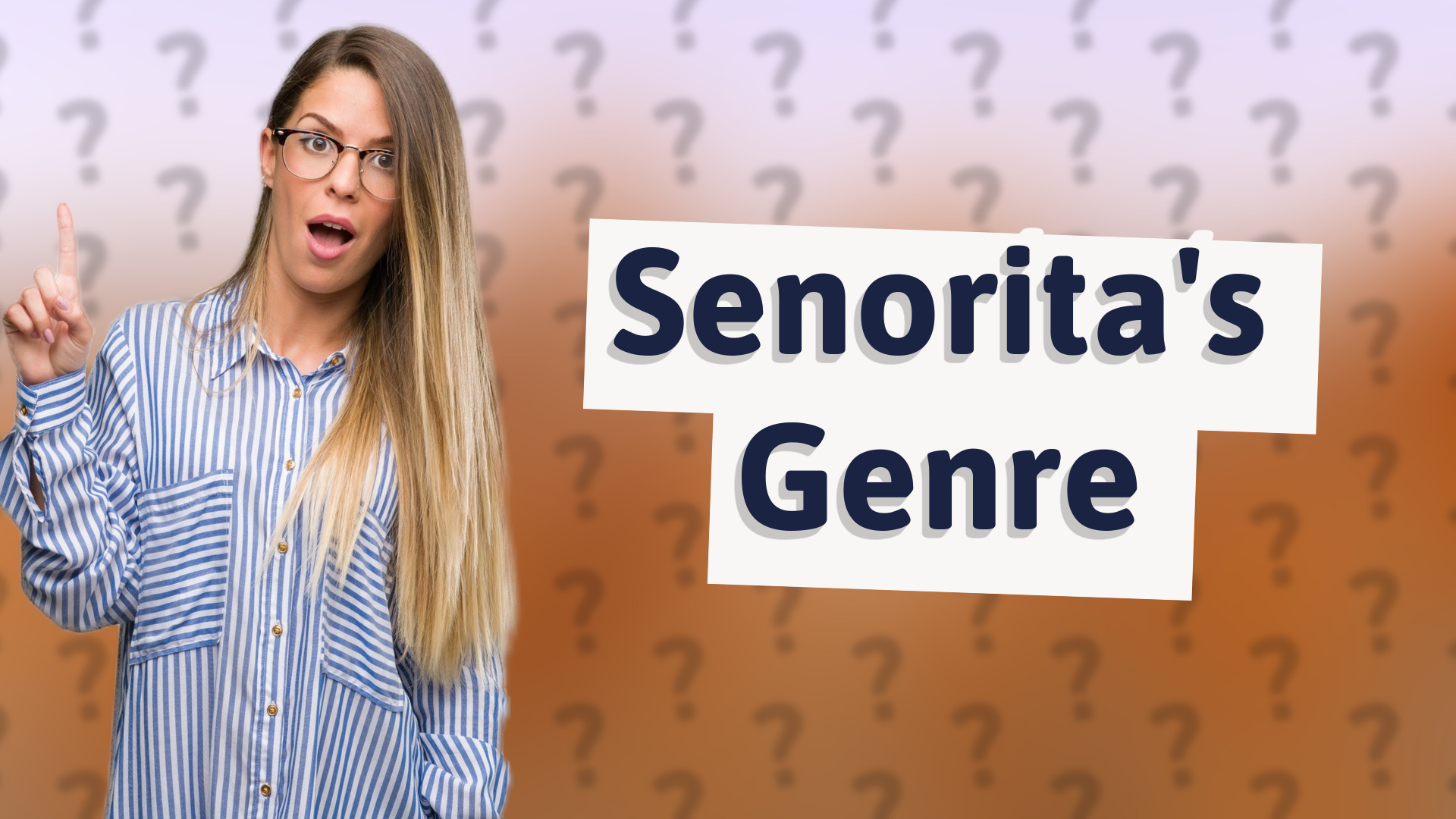 Senorita's Genre