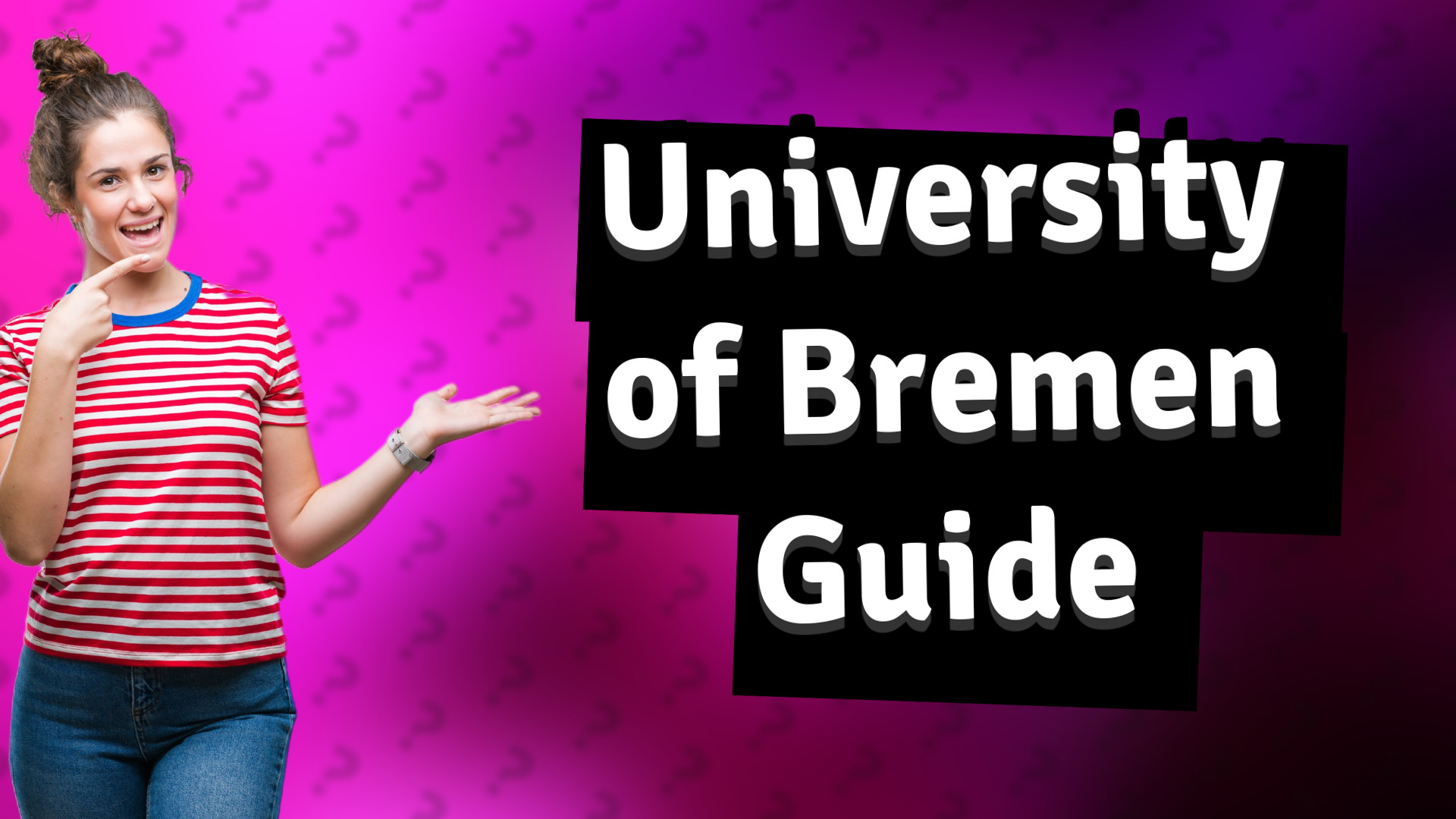 University of Bremen Guide