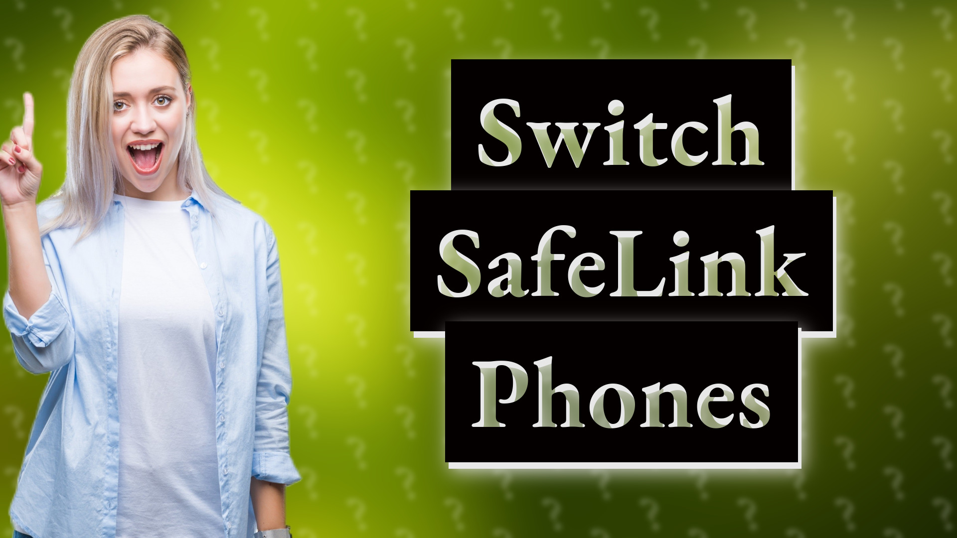 Switch SafeLink Phones