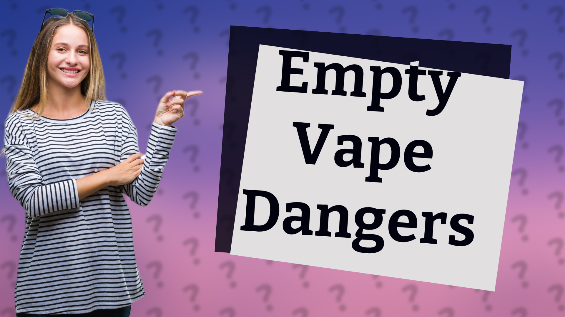 Empty Vape Dangers