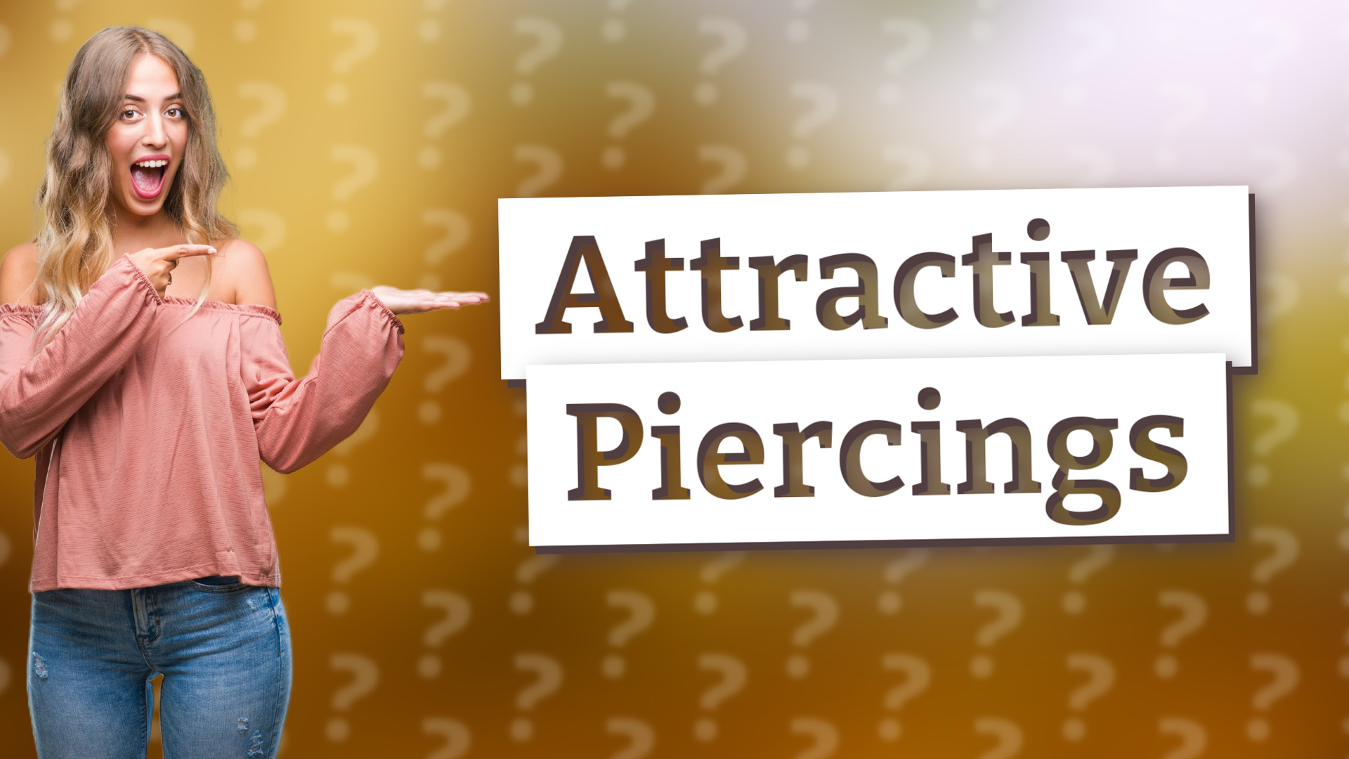 Attractive Piercings