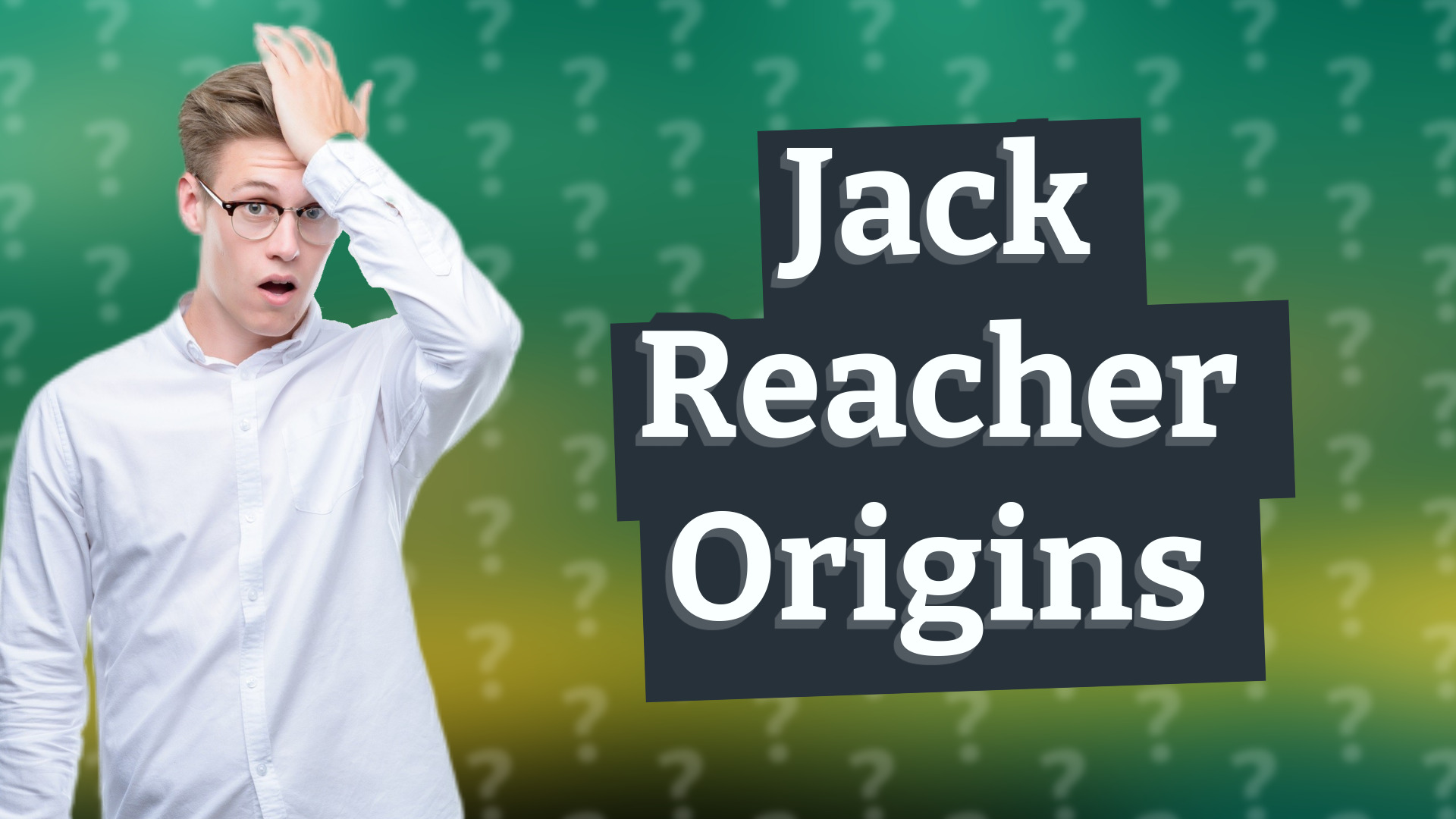 Jack Reacher Origins