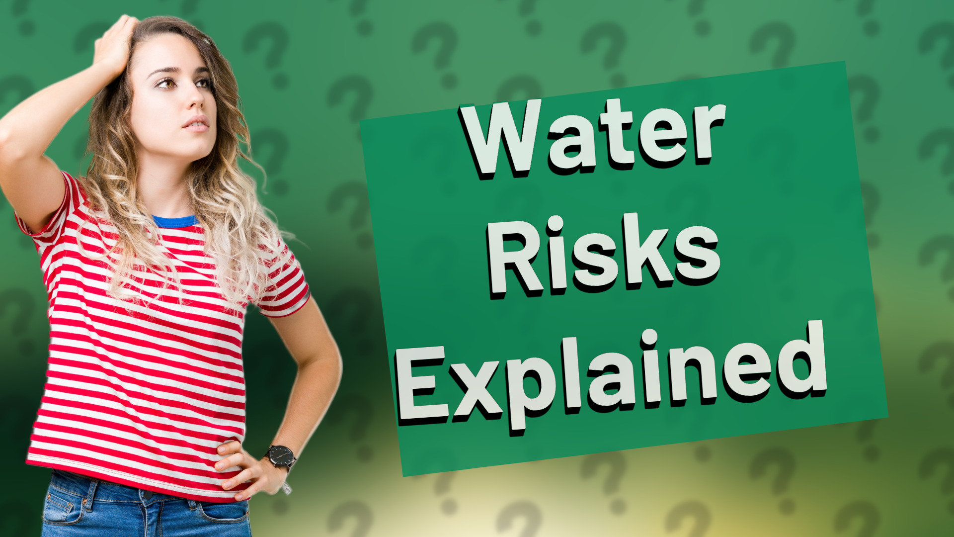 Water Risks Explained