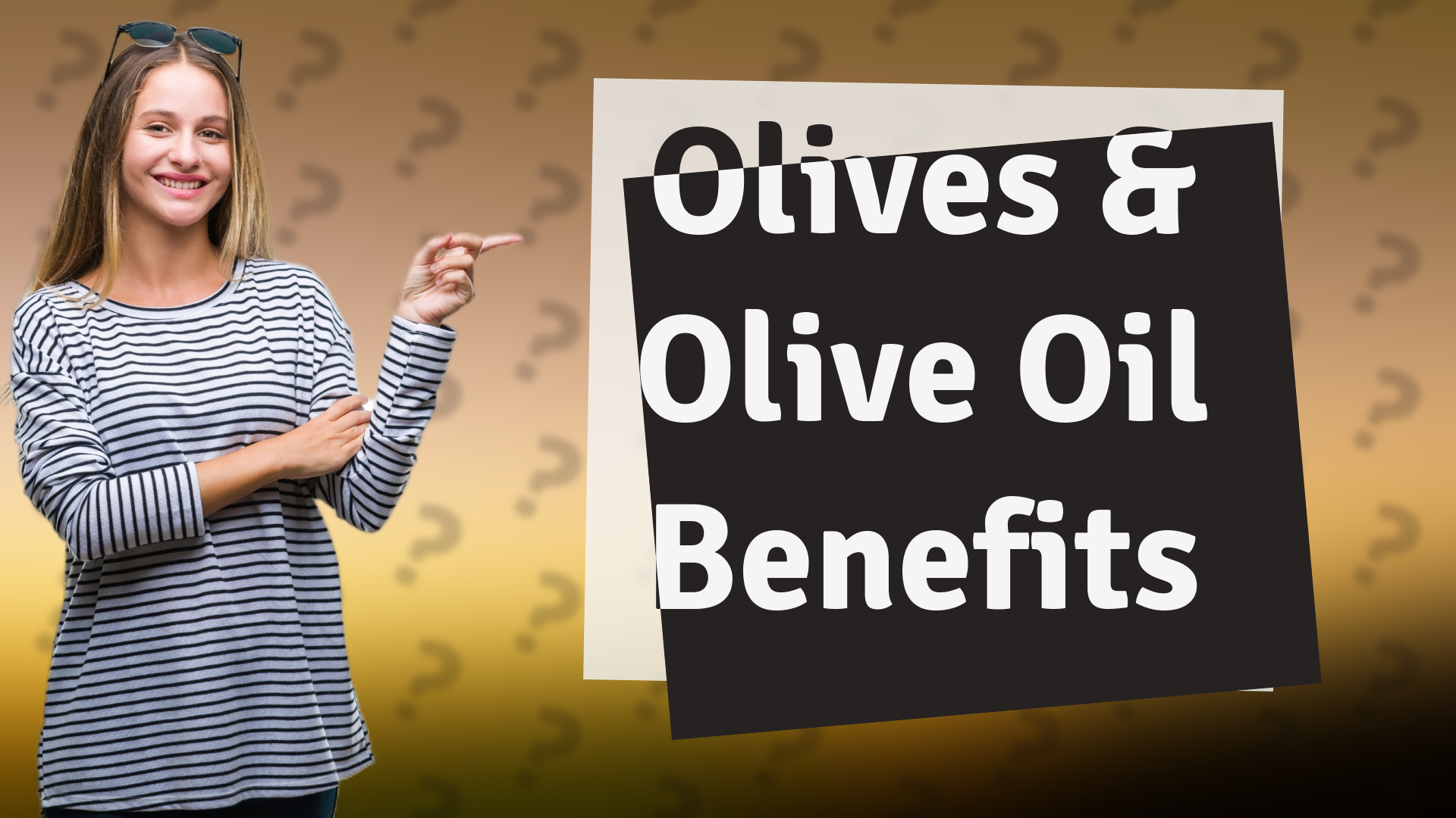 Olives & Olive Oil Benefits
