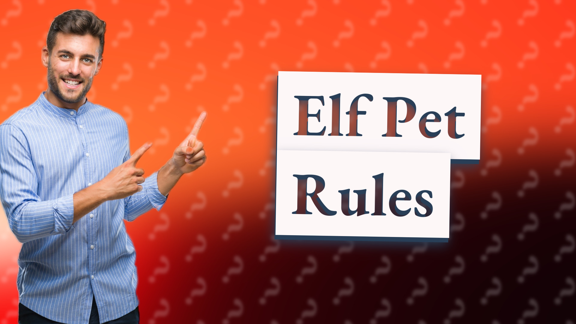 Elf Pet Rules