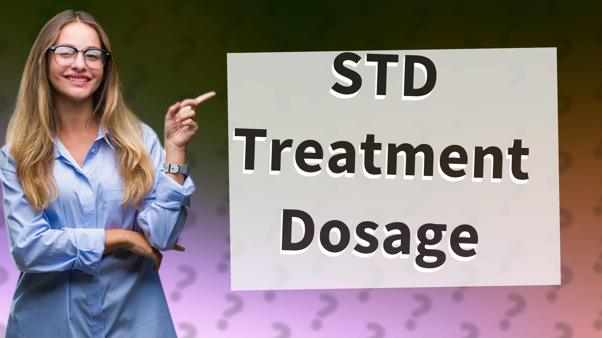 STD Treatment Dosage