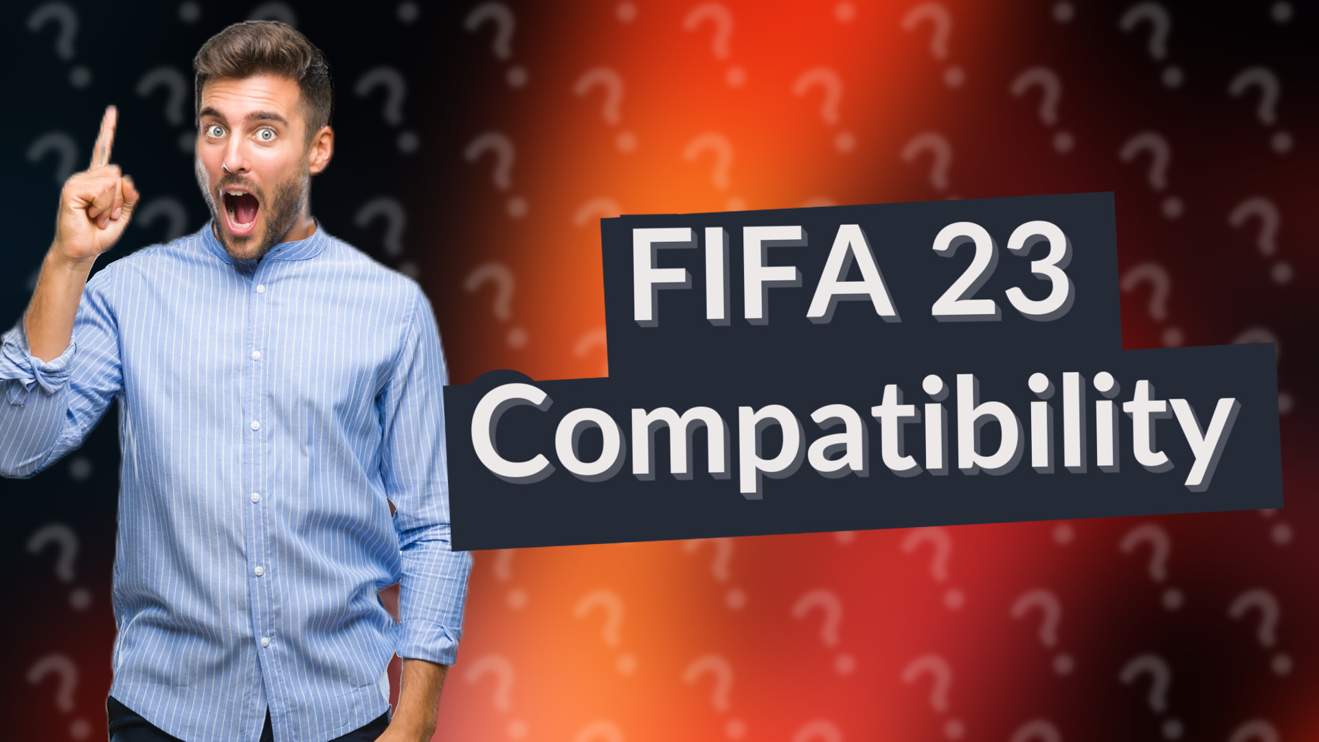 FIFA 23 Compatibility