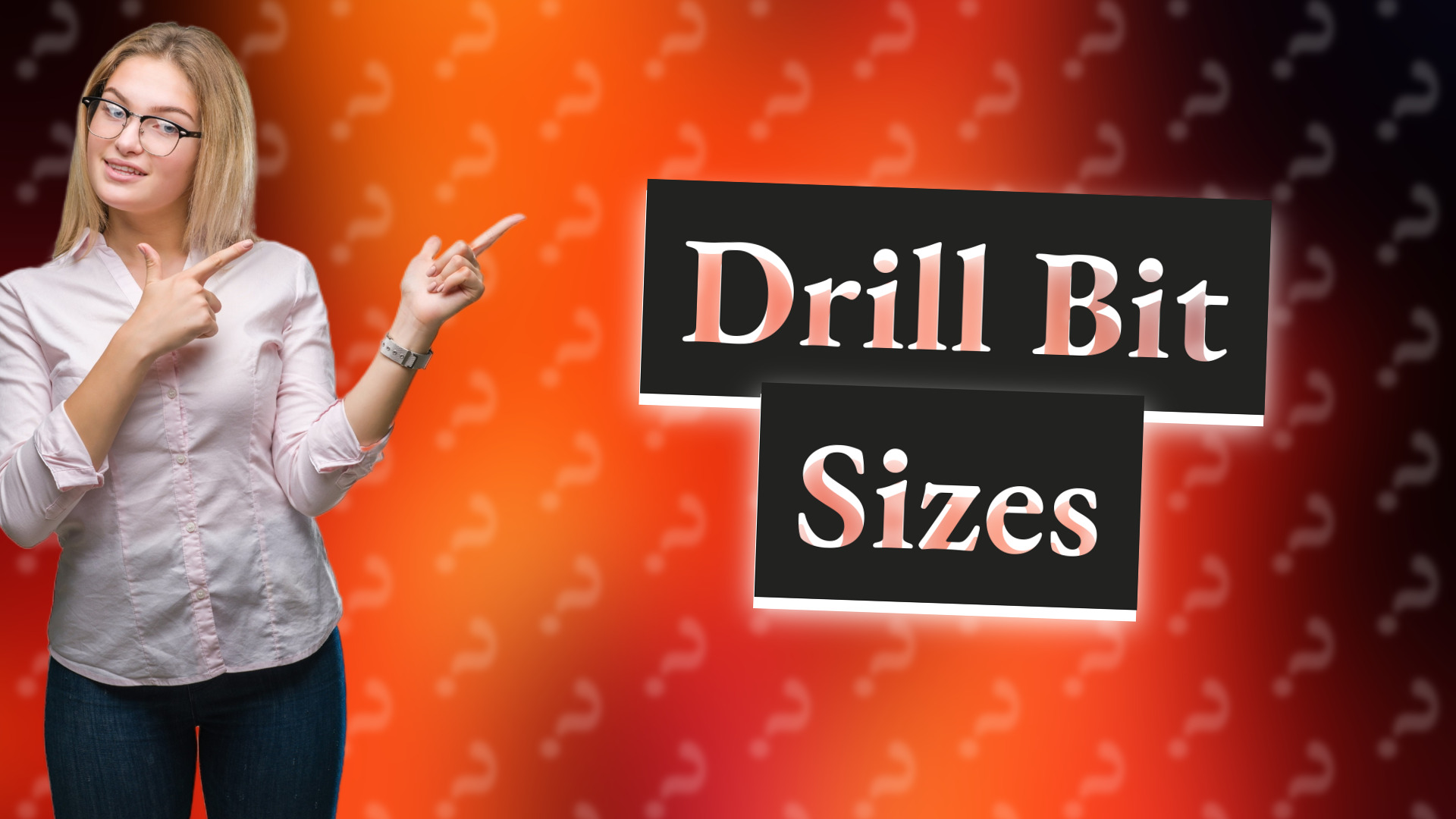 Drill Bit Sizes