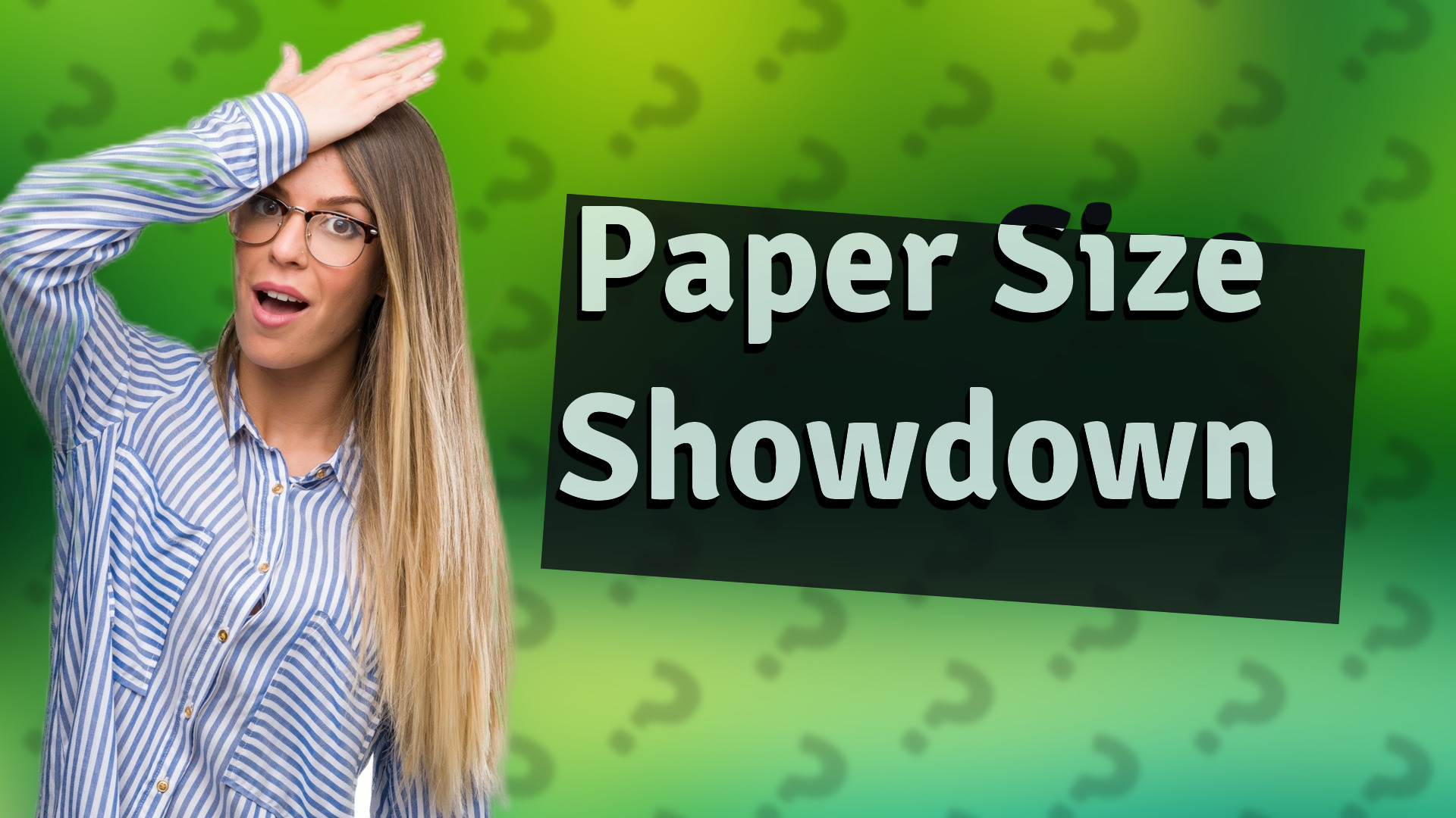 Paper Size Showdown