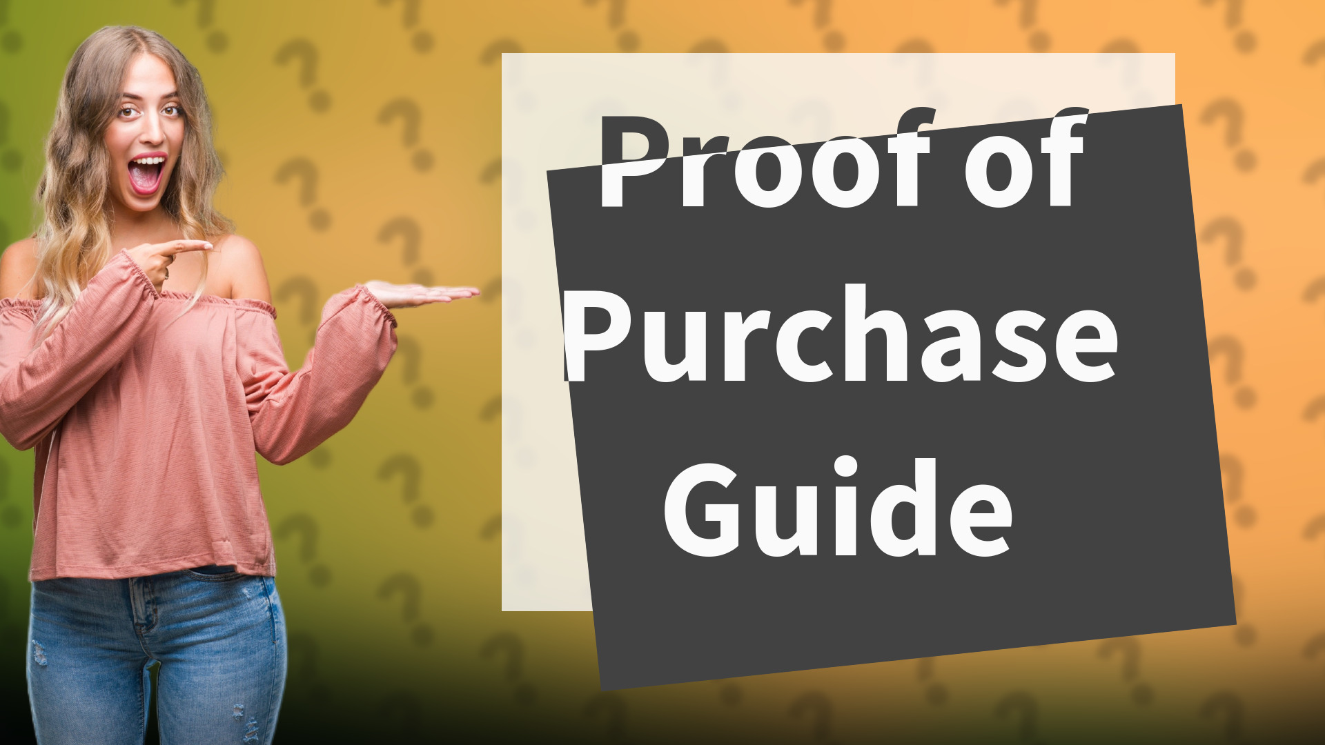 Proof of Purchase Guide