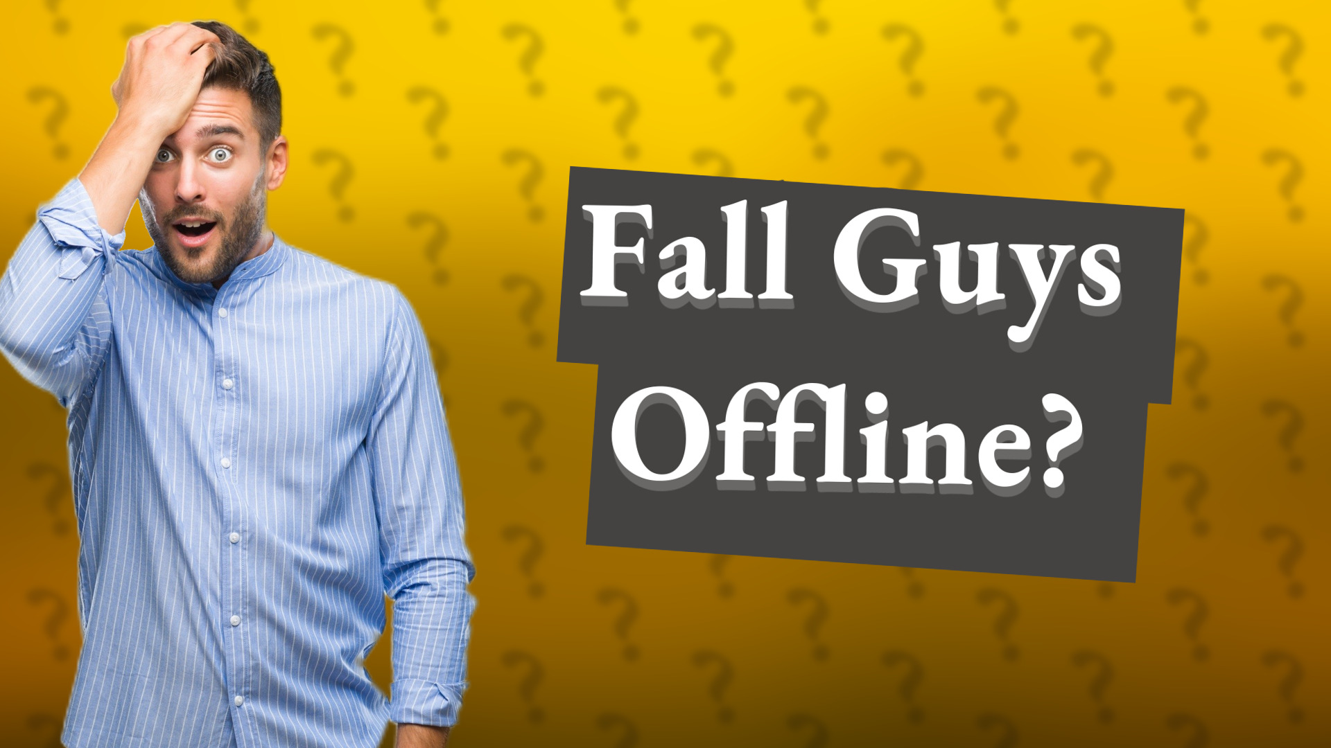 Fall Guys Offline?