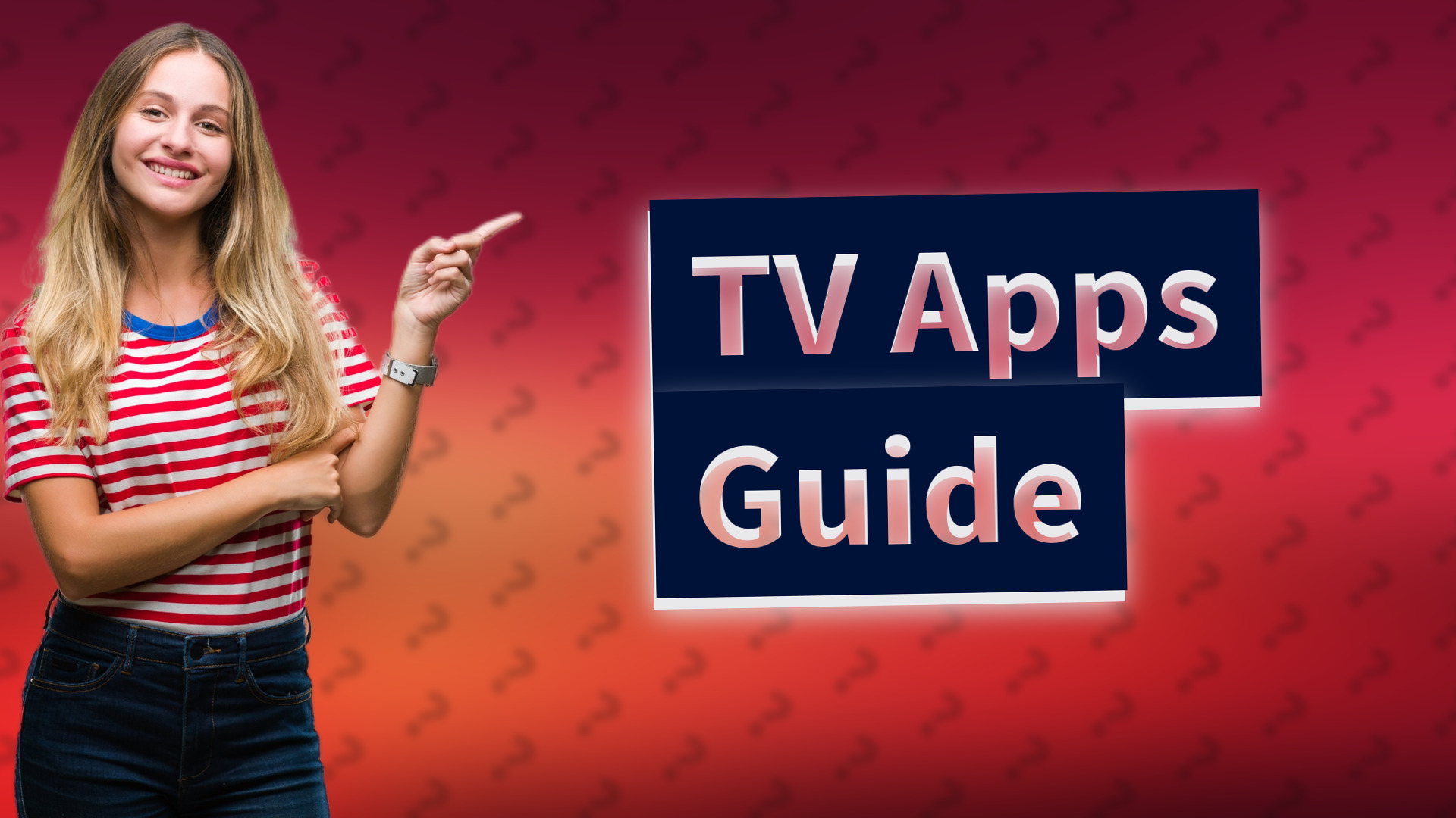 TV Apps Guide