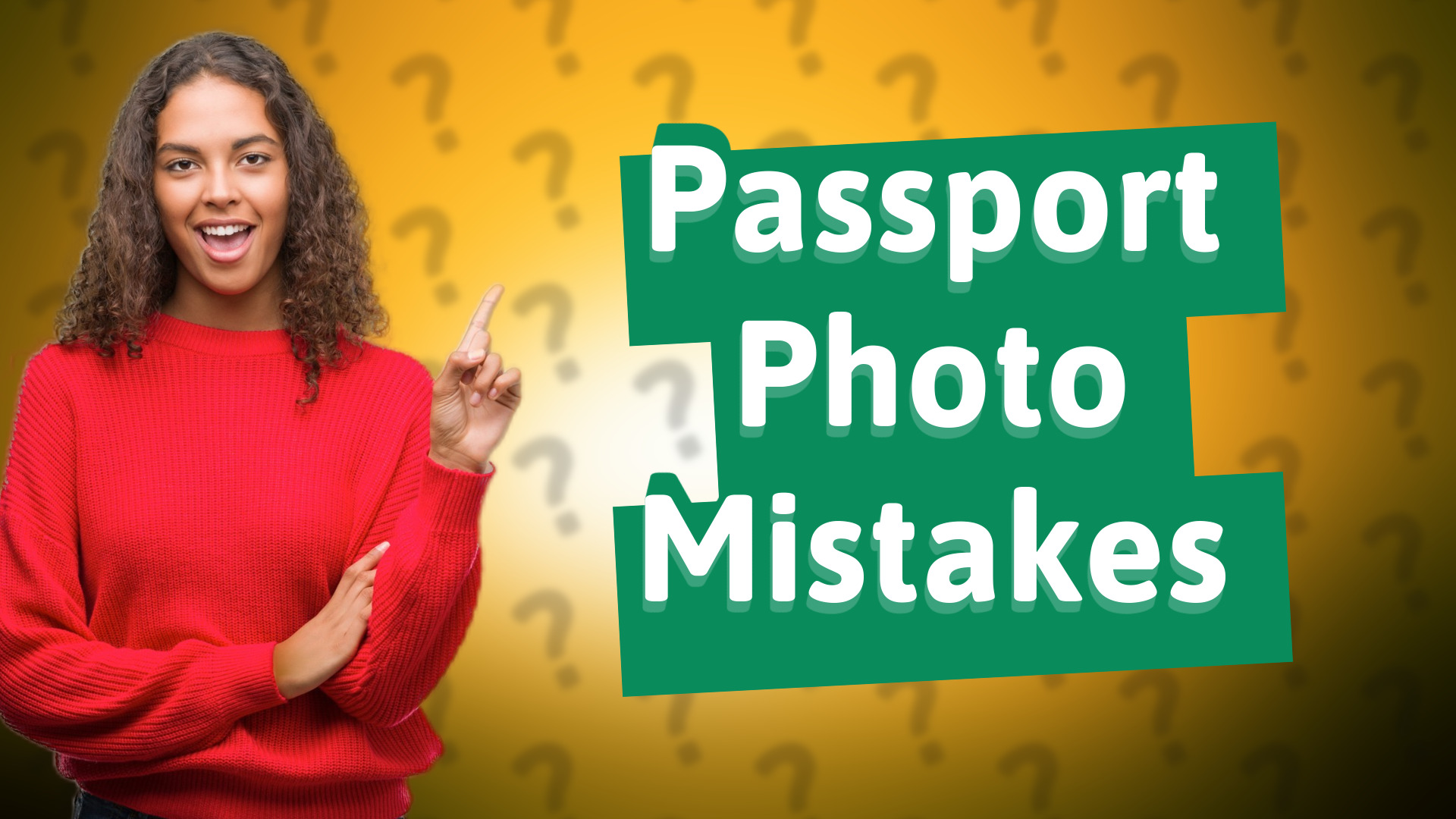 Passport Photo Mistakes