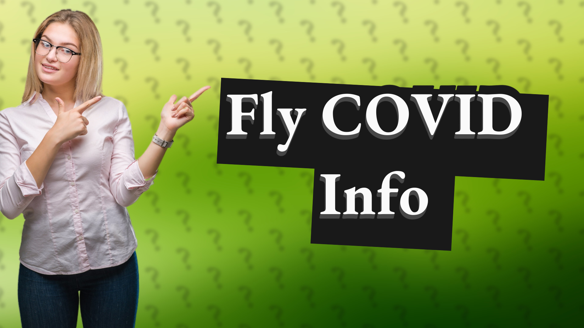 Fly COVID Info