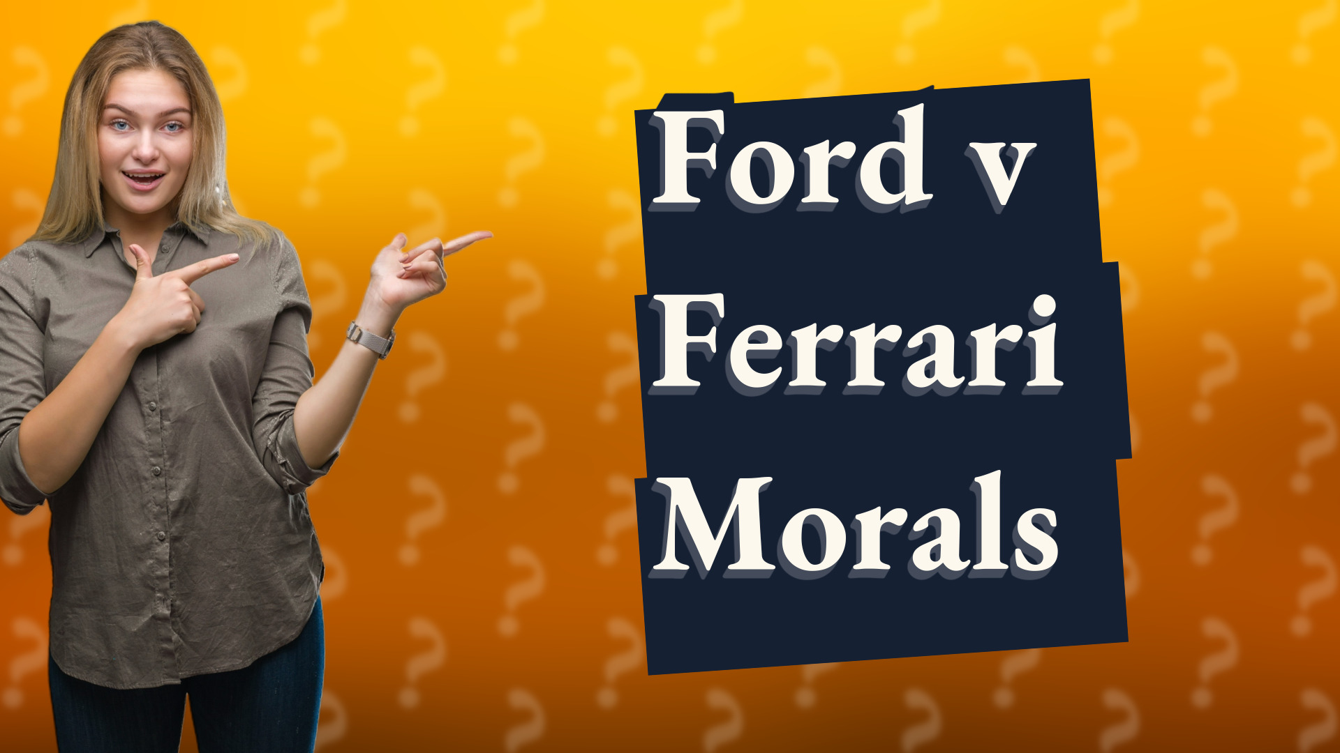Ford v Ferrari Morals