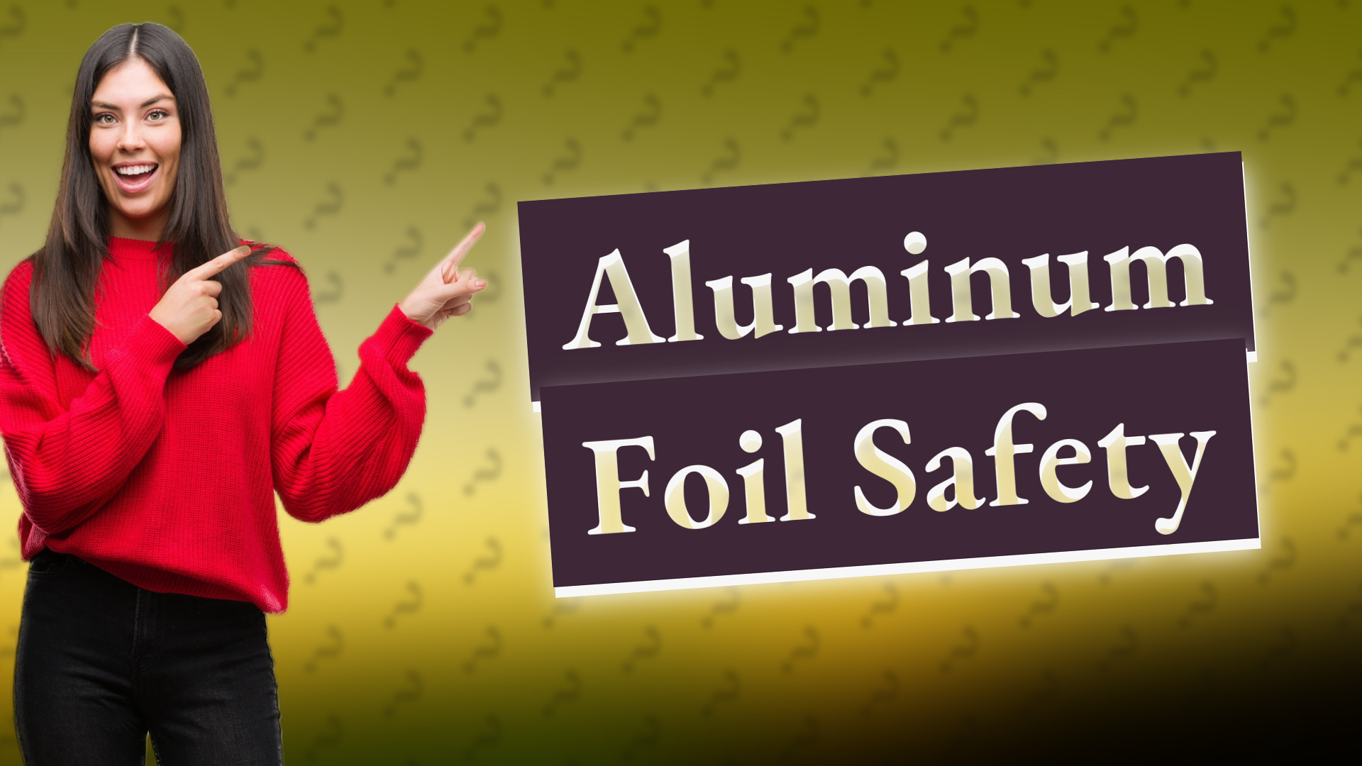 Aluminum Foil Safety