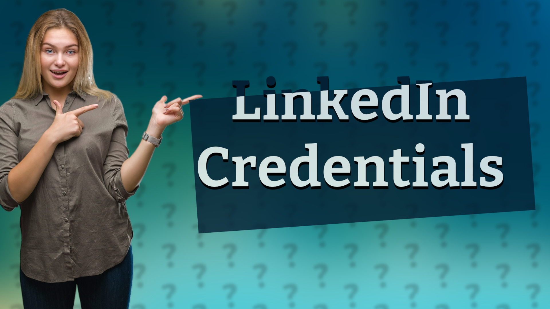 LinkedIn Credentials