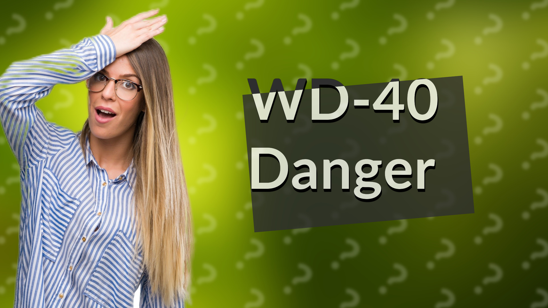 WD-40 Danger