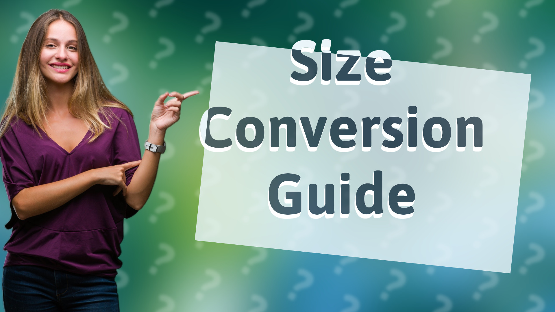 Size Conversion Guide