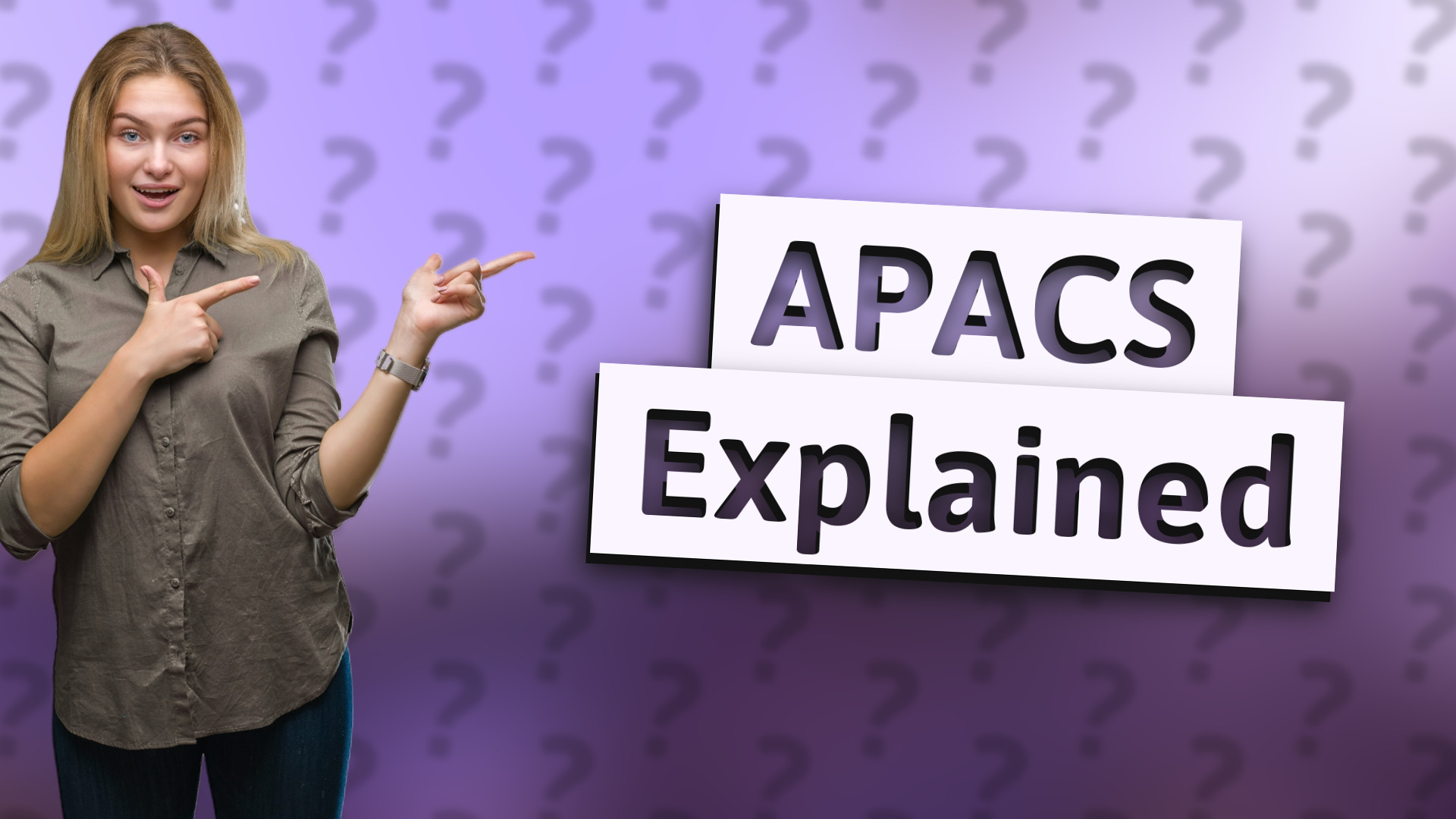 APACS Explained