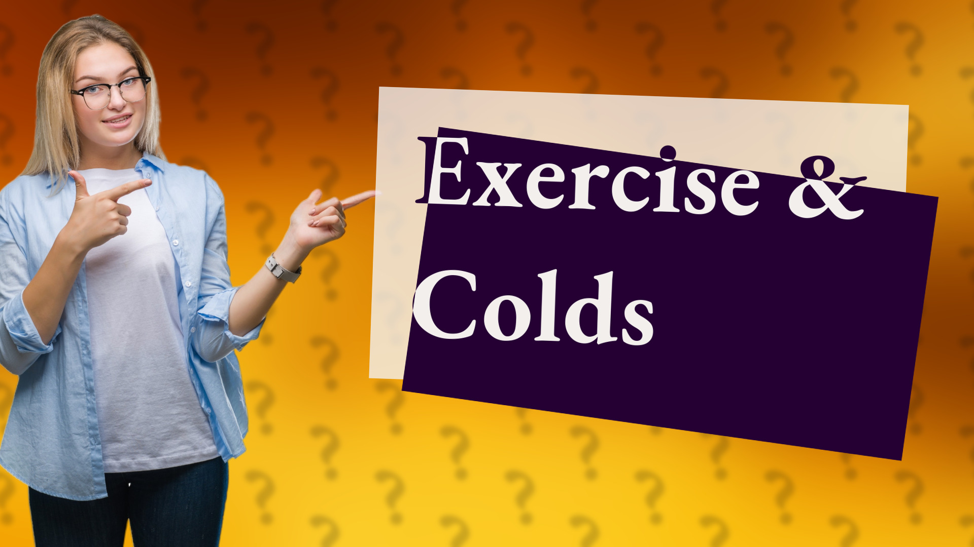 Exercise & Colds