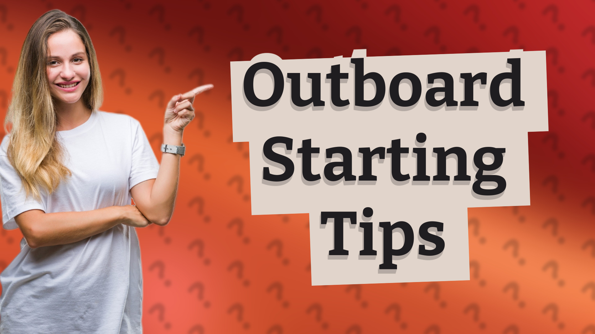 Outboard Starting Tips
