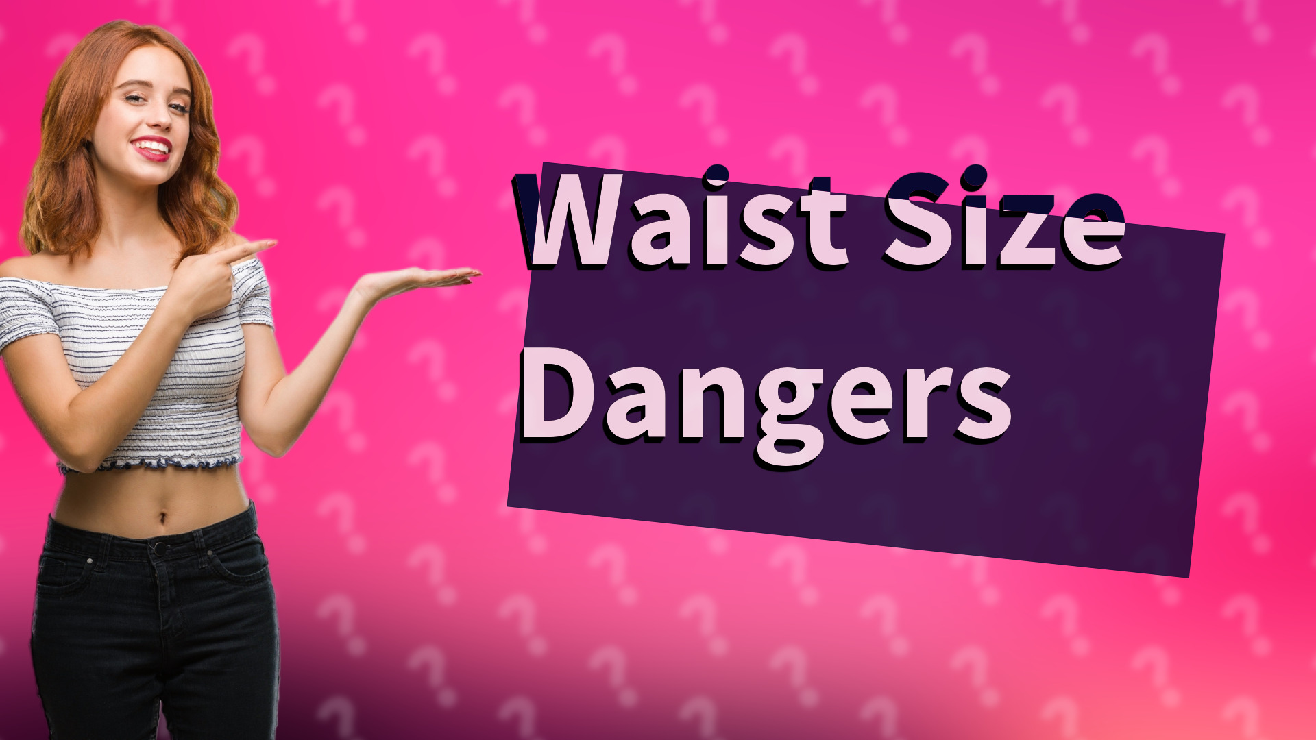 Waist Size Dangers