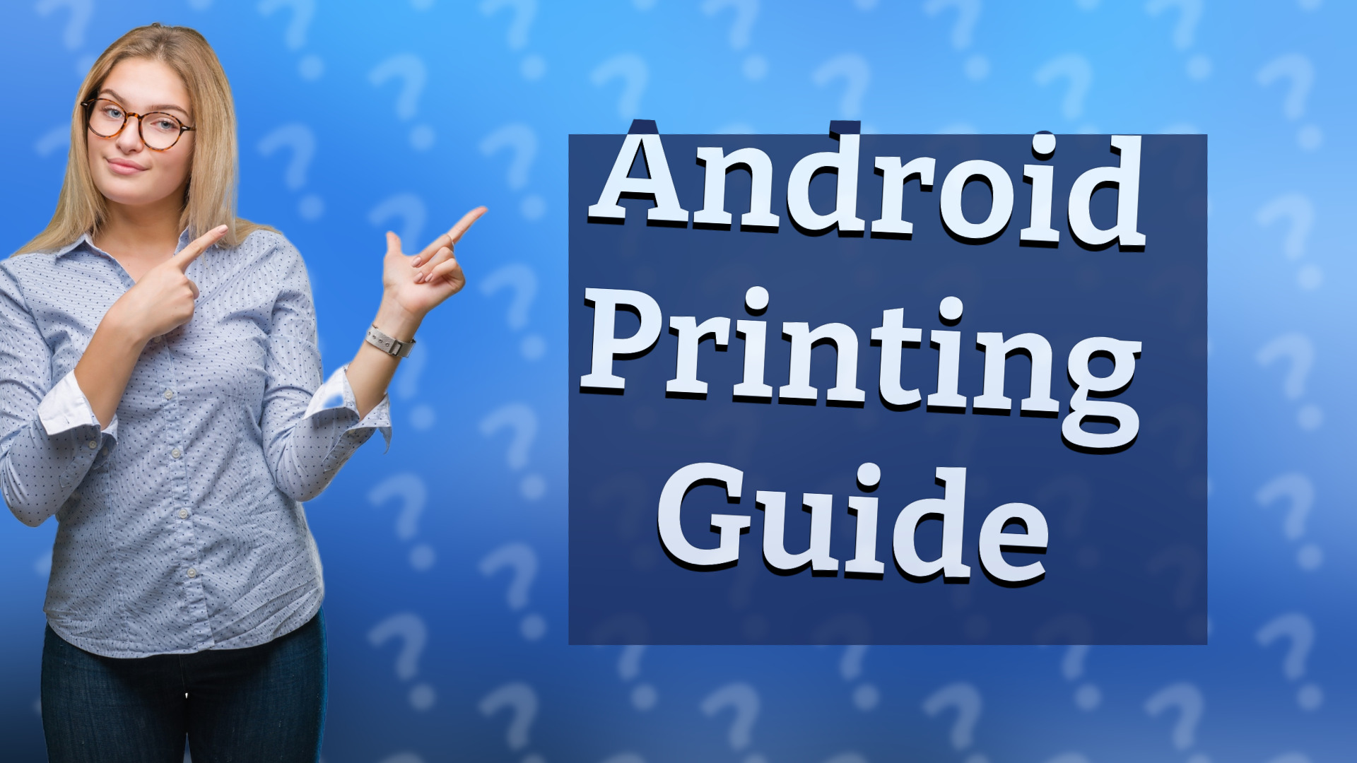 Android Printing Guide