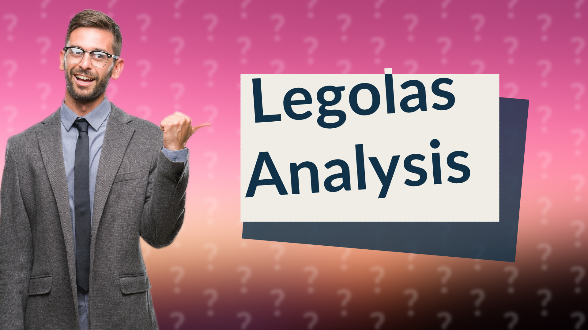 Legolas Analysis