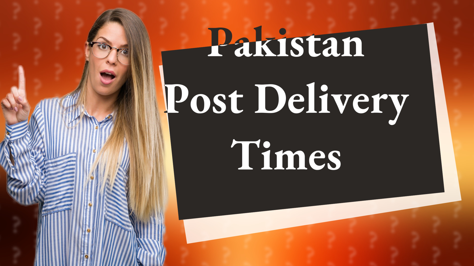 Pakistan Post Delivery Times