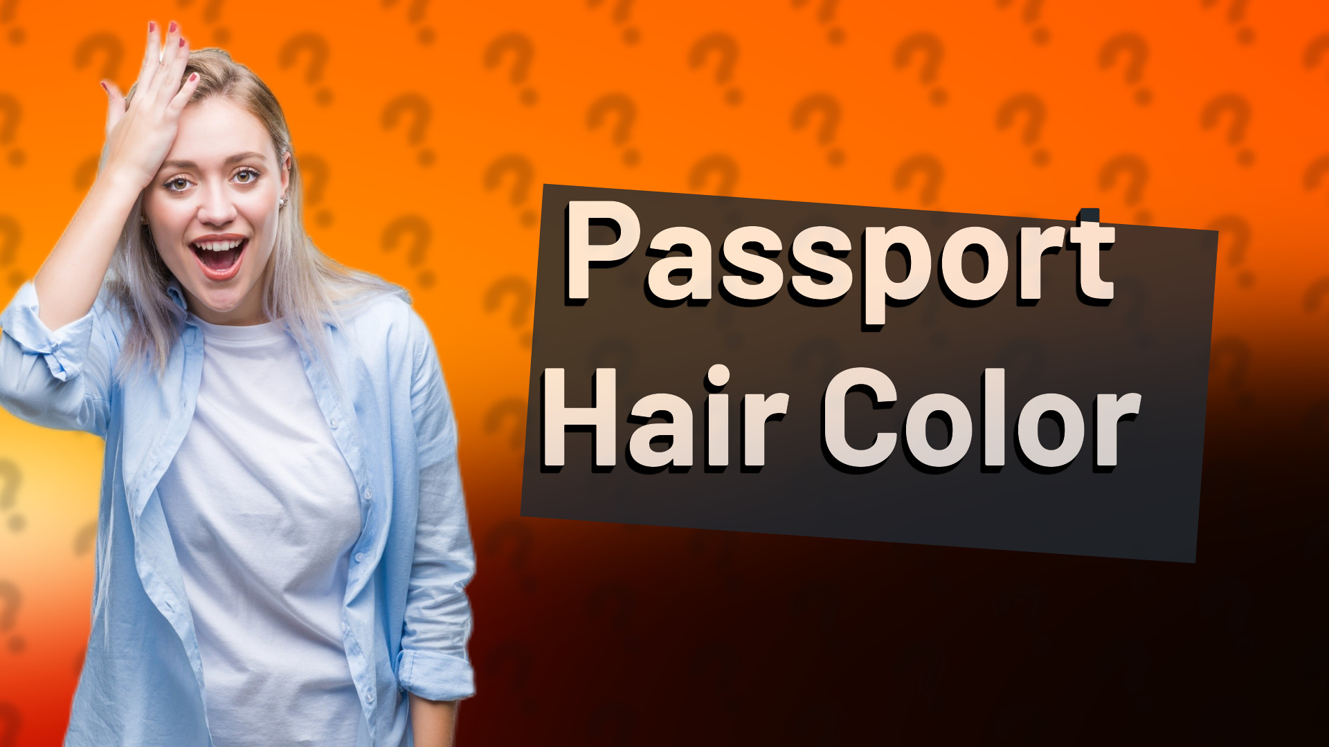 Passport Hair Color