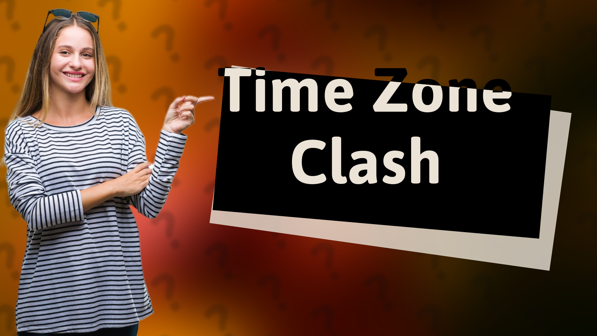 Time Zone Clash